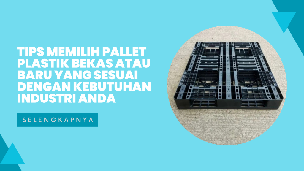 pallet plastik bekas atau baru